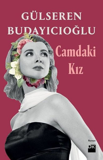 Camdaki Kız Gülseren Budayıcıoğlu nin resmi